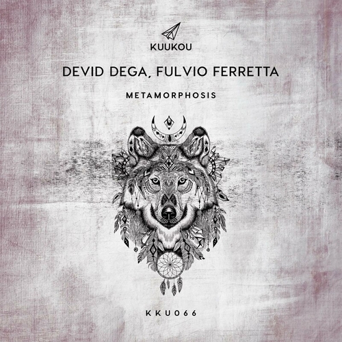 Devid Dega & Fulvio Ferretta - Metamorphosis [KKU066]